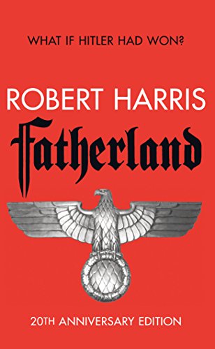 Fatherland (9780099576570) by Robert Harris