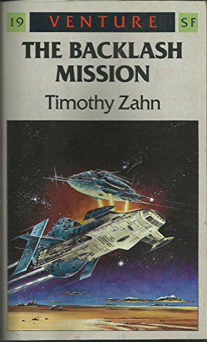 9780099576808: The Backlash Mission (Venture SF Books)
