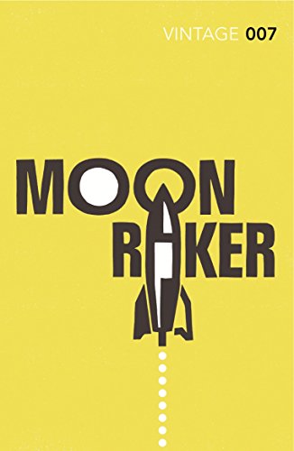 Beispielbild fr Moonraker: Read the third gripping unforgettable James Bond novel (James Bond 007, 3) zum Verkauf von WorldofBooks