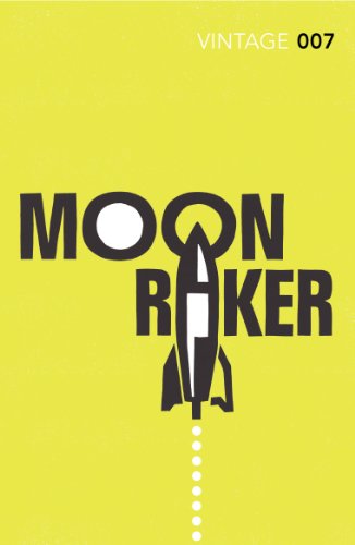 9780099576877: Moonraker: Read the third gripping unforgettable James Bond novel