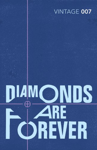 Stock image for Diamonds are Forever: James Bond 007 (Vintage Classics) for sale by AwesomeBooks