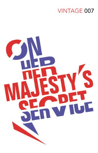 9780099576976: On Her Majesty's Secret Service: The second unmissable story in the SPECTRE trilogy