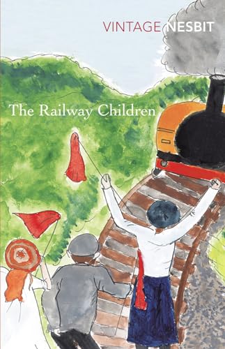 The Railway Children (Vintage Childrens Classics) - Nesbit, E