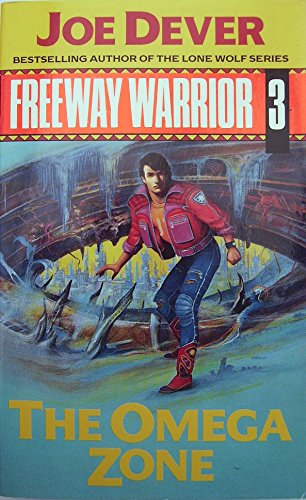 9780099577201: Omega Zone (Freeway Warrior S.)