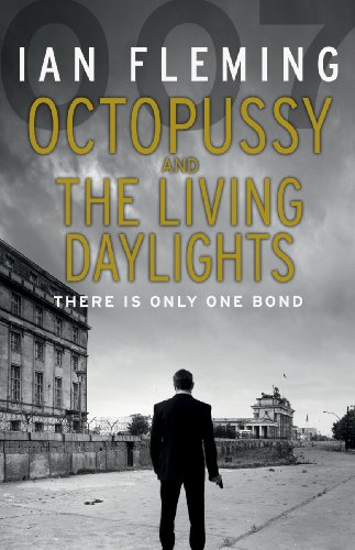 9780099578062: Octopussy & The Living Daylights: Discover two of the most beloved James Bond stories (James Bond 007, 14)