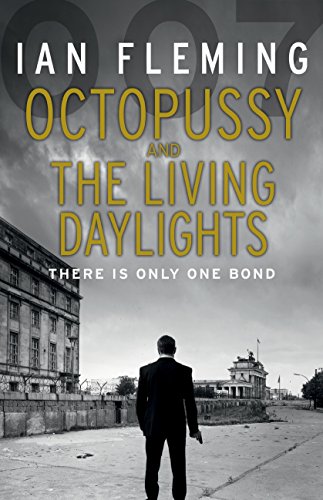 9780099578062: Octopussy & The Living Daylights (James Bond 007)