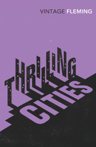 9780099578185: Thrilling Cities