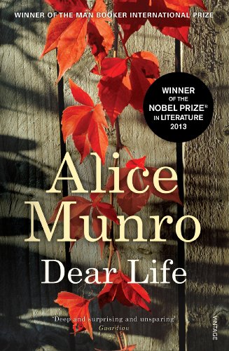 9780099578635: Alice Munro Dear Life /anglais