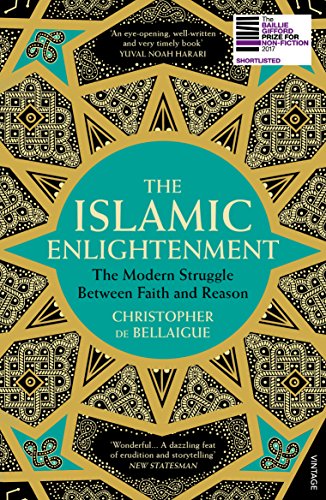 Beispielbild fr The Islamic Enlightenment: The Modern Struggle Between Faith and Reason zum Verkauf von WorldofBooks