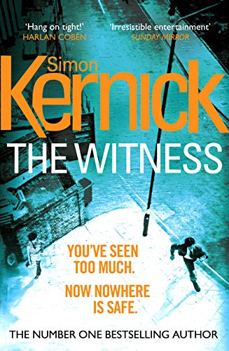 The Witness : (DI Ray Mason: Book 1): a gripping, race-against-time thriller by the best-selling author Simon Kernick - Simon Kernick