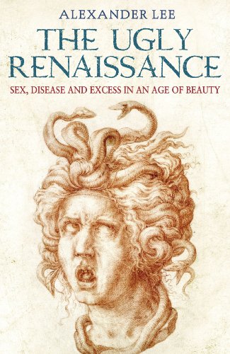 9780099579472: The Ugly Renaissance: Alexander Lee