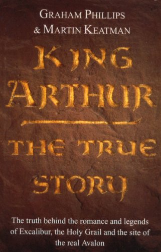 Stock image for King Arthur: The True Story for sale by medimops