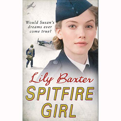 Stock image for LILY BAXTER SPITFIRE GIRLS for sale by Better World Books