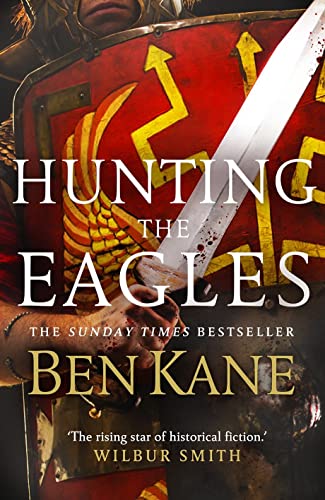 9780099580751: Hunting the Eagles: Eagles of Rome 2