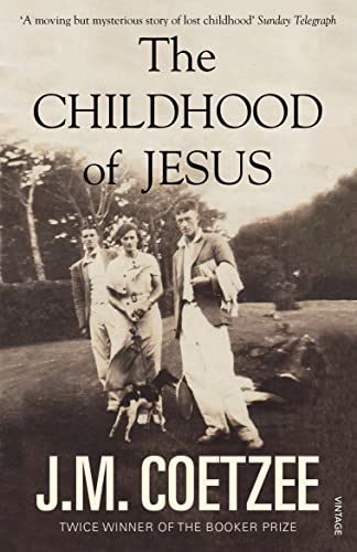 9780099581536: The Childhood of Jesus: J.M. Coetzee