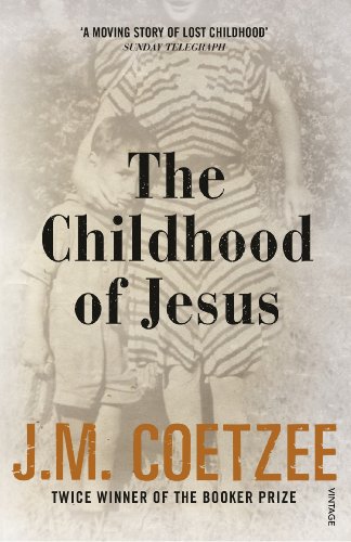 Stock image for The Childhood of Jesus: J.M. Coetzee (Jesus Trilogy, 1) for sale by WorldofBooks