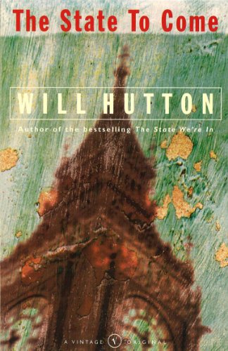 The State To Come (9780099582083) by Hutton, Will