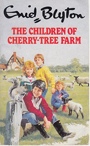 9780099582205: The Children of Cherry Tree Farm