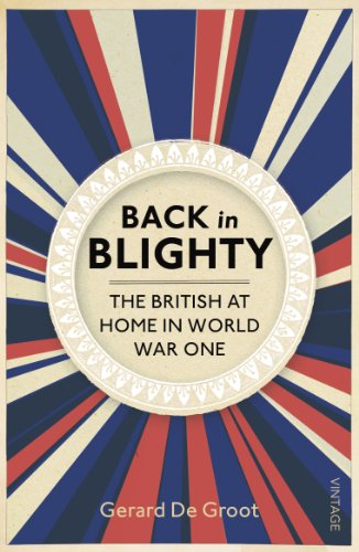 Beispielbild fr Back in Blighty: The British at Home in World War One zum Verkauf von WorldofBooks