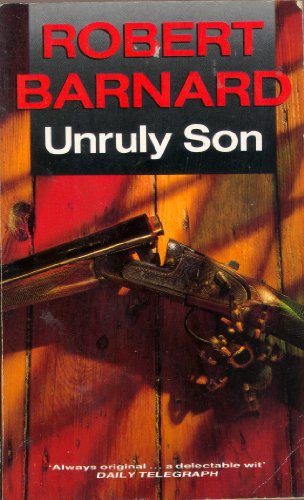 Unruly Son (9780099582502) by Robert Barnard