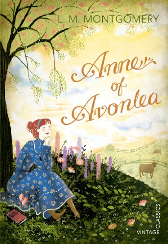 Stock image for Anne of Avonlea (Vintage Children's Classics) for sale by GF Books, Inc.