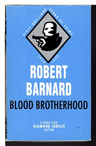 Stock image for Blood Brotherhood for sale by WorldofBooks