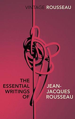 Stock image for The Essential Writings of Jean-Jacques Rousseau for sale by Blackwell's