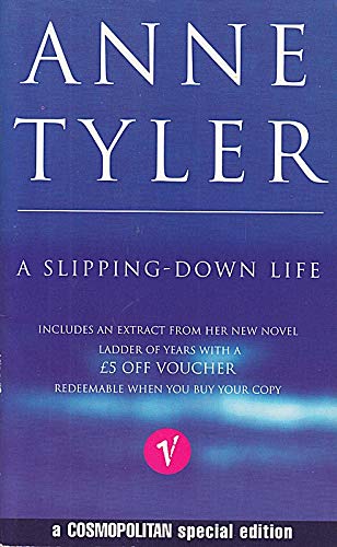Stock image for A Slipping-down Life (Cosmopolitanonly) for sale by WorldofBooks