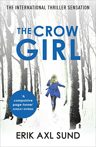 Beispielbild fr The Crow Girl zum Verkauf von Better World Books