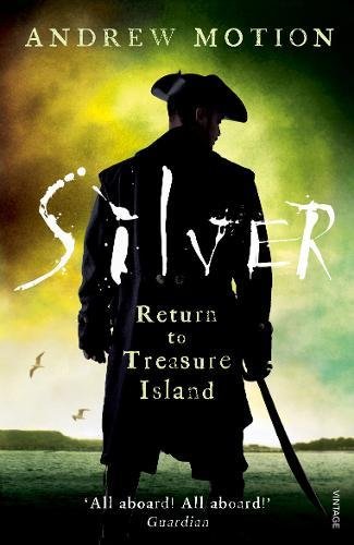 Beispielbild fr Silver: Return to Treasure Island: Young Adult Edition zum Verkauf von WorldofBooks