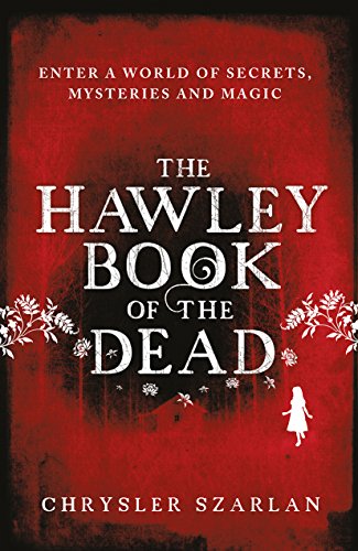Beispielbild fr The Hawley Book of the Dead zum Verkauf von Better World Books Ltd