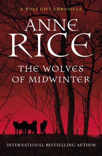 9780099584933: The Wolves of Midwinter (The Wolf Gift Chronicles)