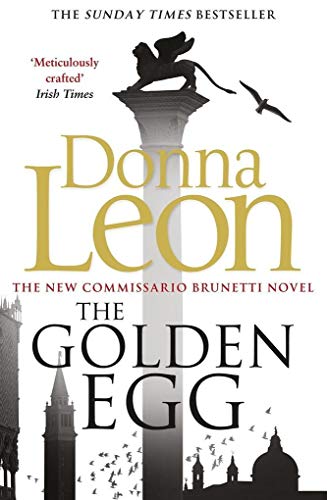 9780099584988: The Golden Egg: (Brunetti 22): Donna Leon