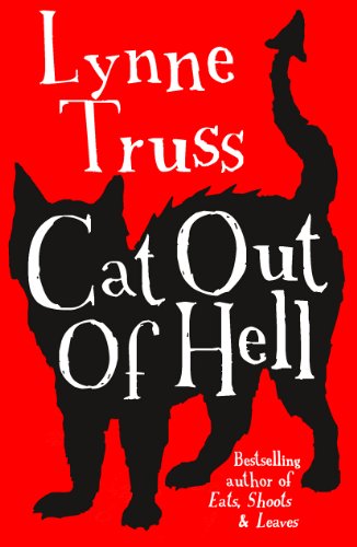 9780099585343: Cat out of Hell: Lynne Truss