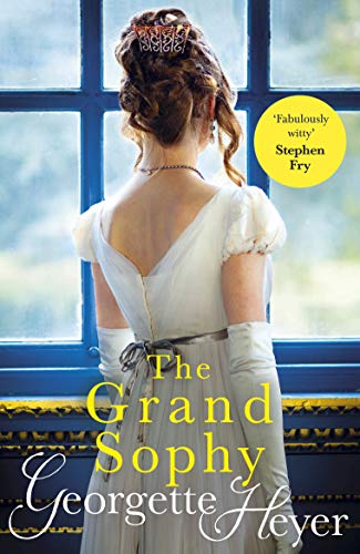 Stock image for The Grand Sophy: Gossip, scandal and an unforgettable Regency romance for sale by WorldofBooks