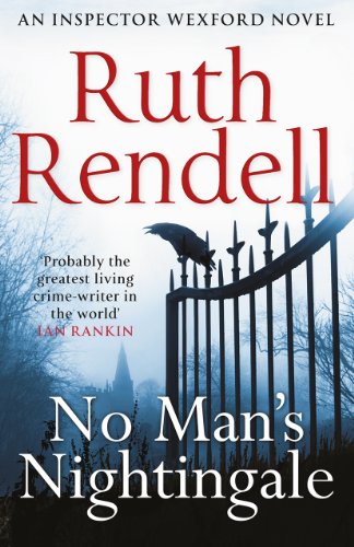 9780099585855: No Man's Nightingale: (A Wexford Case) (Wexford, 24)