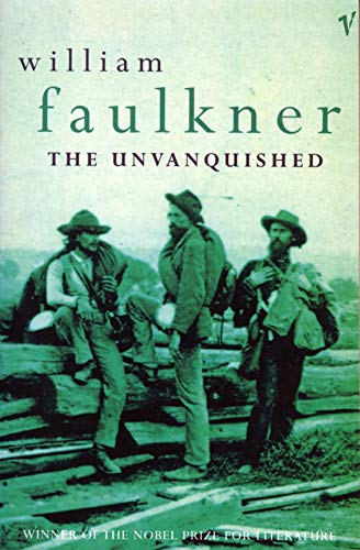 The Unvanquished (9780099586012) by Faulkner, William