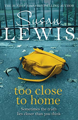 9780099586487: Too Close To Home: By the bestselling author of I Have Something to Tell You