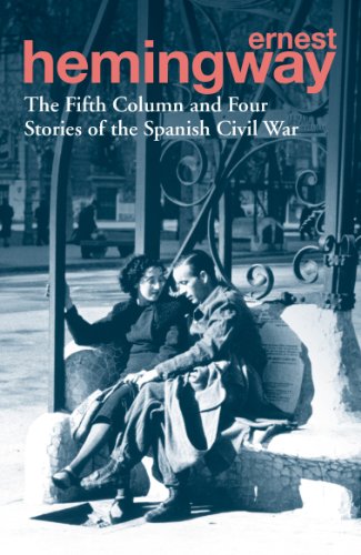 9780099586623: The Fifth Column and Four Stories of the Spanish Civil War