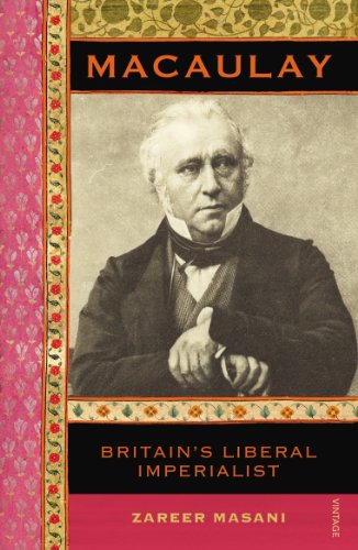 Imagen de archivo de Macaulay: Britain's Liberal Imperialist a la venta por East Kent Academic