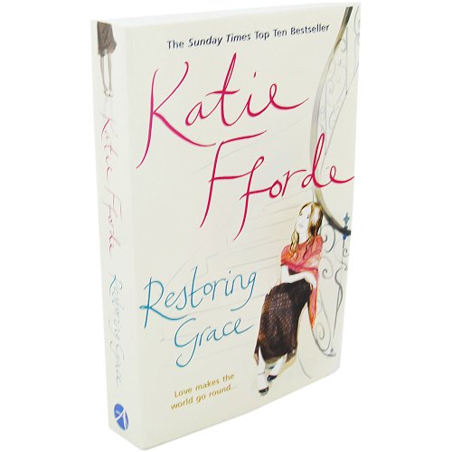 9780099588337: [Restoring Grace] [Fforde, Katie] [March, 2005]