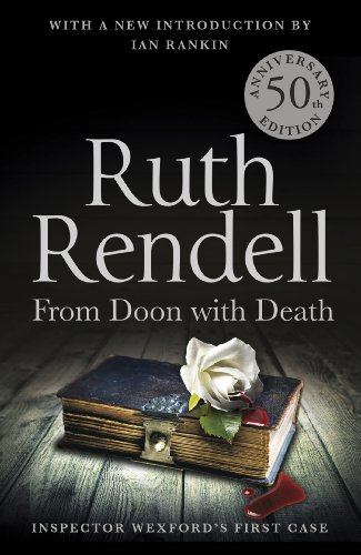 9780099588542: From Doon With Death: A Wexford Case - 50th Anniversary Edition (Wexford, 1)
