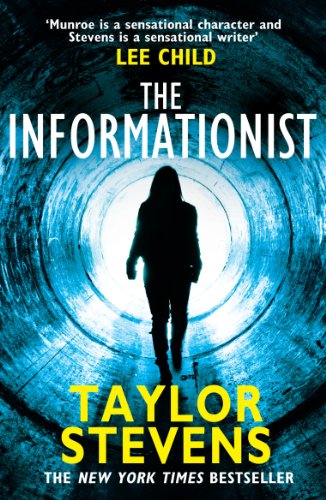 9780099588825: The Informationist: (Vanessa Munroe: Book 1) (Vanessa Munroe, 1)