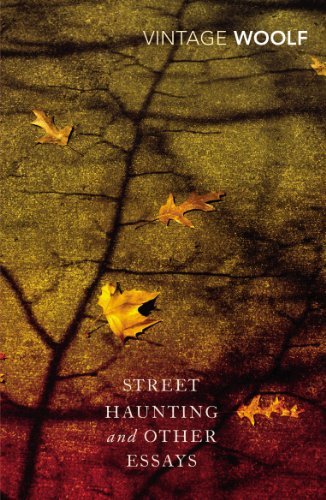 Beispielbild fr Street Haunting and Other Essays zum Verkauf von Blackwell's