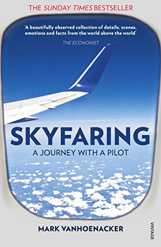 9780099589853: Skyfaring: A Journey with a Pilot (Vintage Books) [Idioma Ingls]
