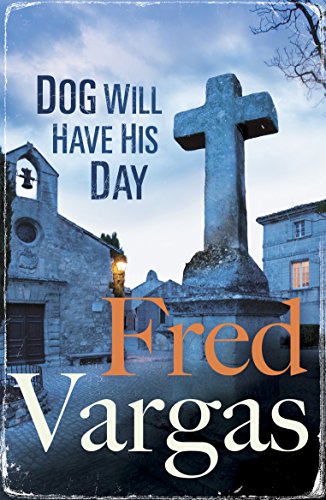 Beispielbild fr Dog Will Have His Day (The Three Evangelists) zum Verkauf von AwesomeBooks