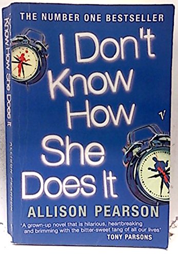 Stock image for I Dont Know How She Does It for sale by WorldofBooks