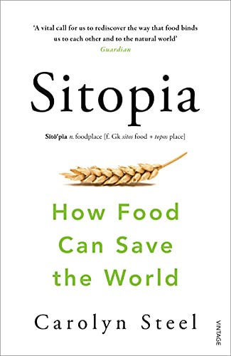 Imagen de archivo de Sitopia: How Food Can Save the World a la venta por WorldofBooks