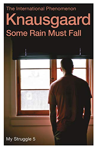 9780099590187: Some Rain Must Fall: My Struggle Book 5 (My Struggle, 5)