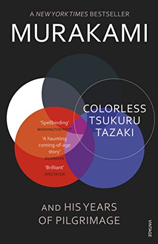 9780099590378: Colorless Tsukuru Tazaki and His Years of Pilgrimage: Haruki Murakami